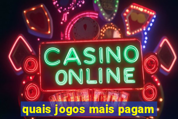 quais jogos mais pagam